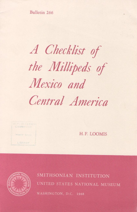 Loomis, H.F. - A Checklist of the Millipeds of Mexico and Central America