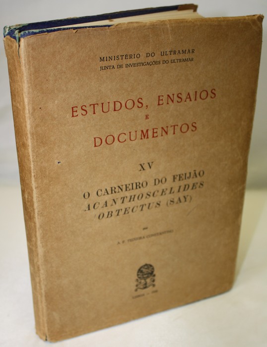 Constantino, A.F. Teixeira - O carneiro do Feijo <i>Acanthoscelides obtectus</i> (Say)