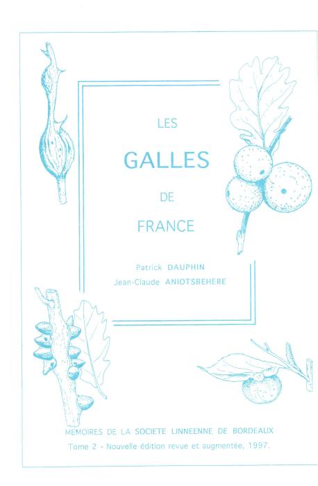 Dauphin, P.; Aniotsbehere, J.-C. - Les Galles de France
