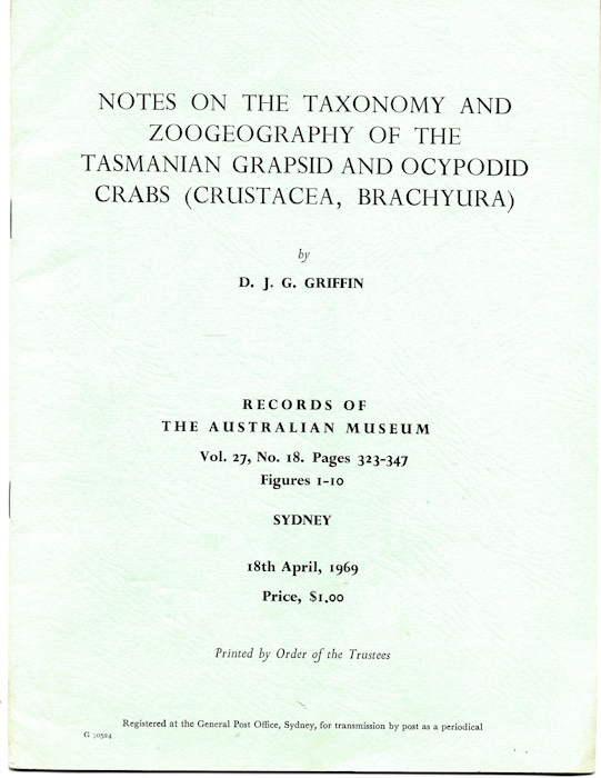 Griffin, D.J.G. - Notes on the Taxonomy and Zoogeography of the Tasmanian Grapsid and Ocypodid Crabs (Crustacea, Brachyura)
