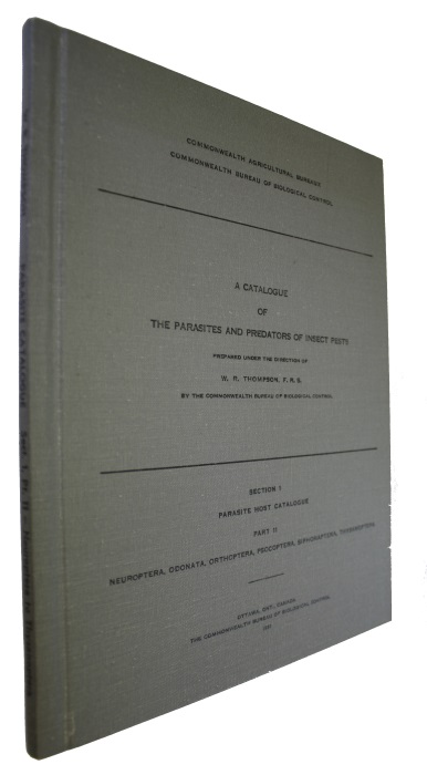 Thompson, W.R, - A Catalogue of the Parasites and Predators of Insect Pests. Section 1.  Parasite Host Catalogue. Part 2 Neuroptera, Odonata, Orthoptera, Psocoptera, Siphonaptera, Thysanoptera