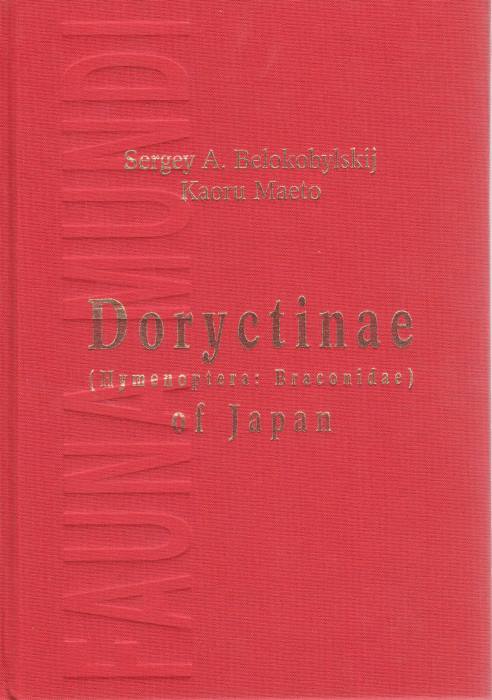 Belokobylskij, S.A.; Maeto, K. - Doryctinae (Hymenoptera: Braconidae) of Japan