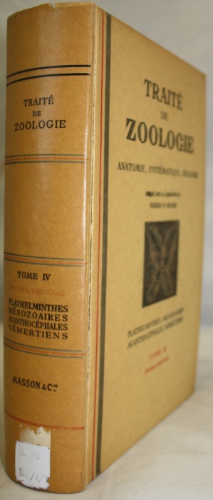 Grasse, P-P.; Chabaud, A. et al - Traite de Zoologie. Vol. 4: Fasc. 1: Plathelminthes, Mesozoaires, Acanthocephales, Memertiens