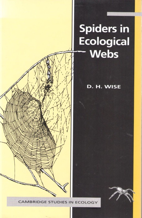 Wise, D.H. - Spiders in Ecological Webs