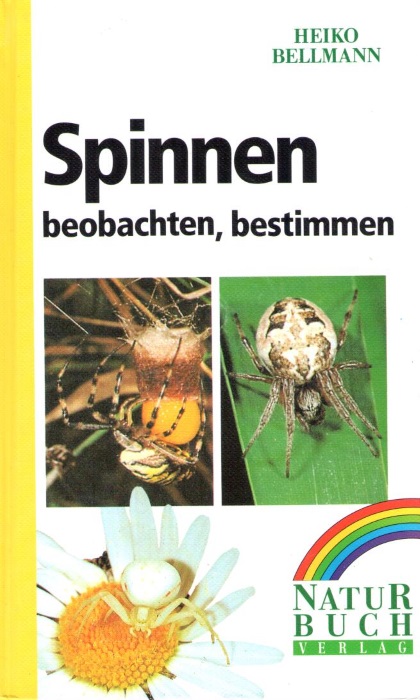 Bellmann, H. - Spinnen beobachten, bestimmen