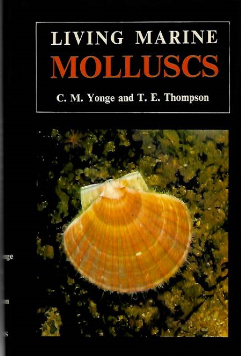 Yonge, C.M.; Thompson, T.E. - Living Marine Molluscs
