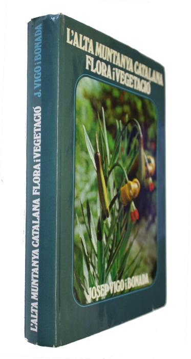 Vigo I Bonada, J. - L'Alta Muntanya Catalana Flora I Vegetacio