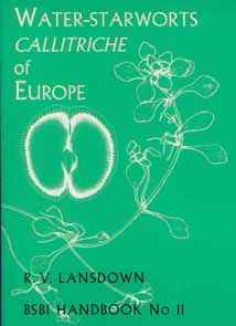 Lansdown, R.V. - Water Starworts: Callitriche of Europe