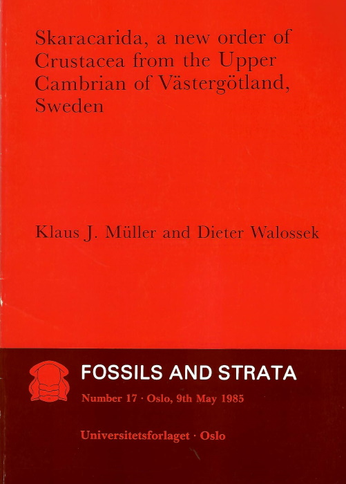 Muller, K.J.; Walossek, D. - Skaracarida, a New Order of Crustacea from the Upper Cambrian ofVstergtland, SwedenSweden