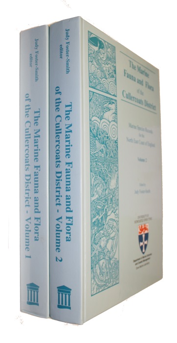 Foster-Smith, J. (Ed.) - The Marine Fauna and Flora of the Cullercoats District Volumes 1-2