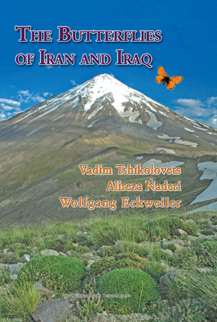 Tshikolovets, V.V.; Naderi, A.; Eckweiler, W. - The Butterflies of Iran and Iraq