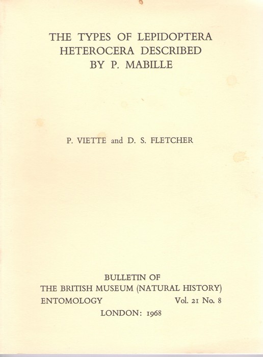 Viette, P.; Fletcher, D.S. - The Types of Lepidoptera Heterocera described by P. Mabille