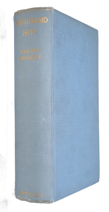 Deakin, R. - Southward Ho! With the Prince in Africa and South America