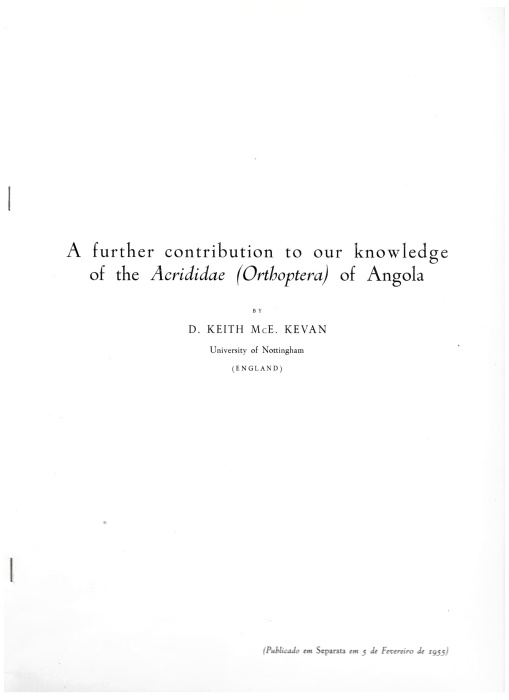 Kevan, D.K.McE. - A further contribution to our knowledge of the Acrididae (Orthoptera) of Angola