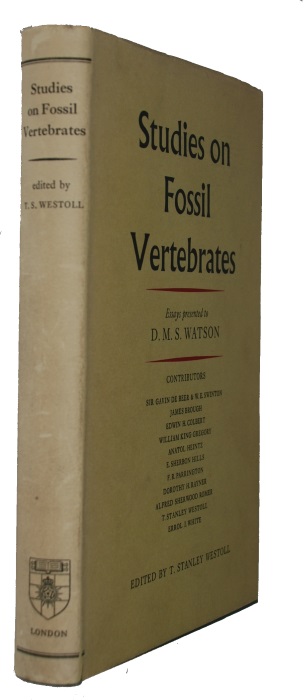 Westoll, T.S. (Ed.) - Studies on Fossil Vertebrates: presented to D.M.S.Watson