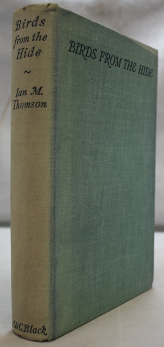 Thomson, I.M. - Birds from the Hide described and photographed
