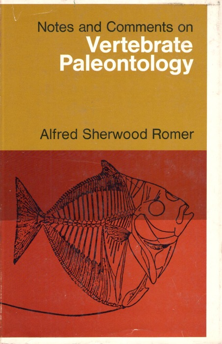 Romer, A.S. - Notes and Comments on Vertebrate Paleontology