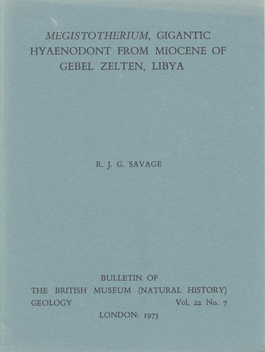 Savage, R.J.G. - Megistotherium, Gigantic Hyaenodont from Miocene of Gebel Zelten, Libya