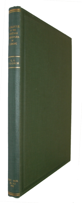 Pilgrim, G.E. - Catalogue of the Pontian Carnivora of Europe in the Department of Geology