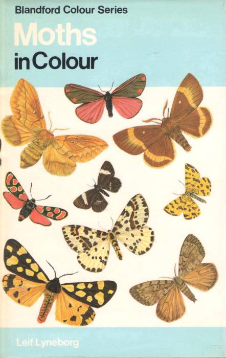 Lyneborg, L. - Moths in Colour