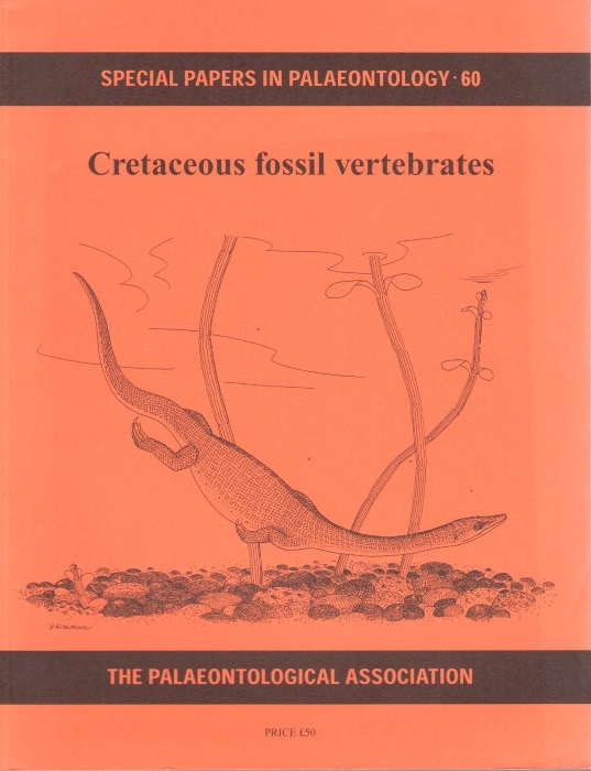 Unwin, D.M. - Cretaceous Fossil Vertebrates Special Papers in Palaeontology 60