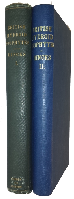 Hincks, T. - A History of the British Hydroid Zoophytes. Vol. I-II