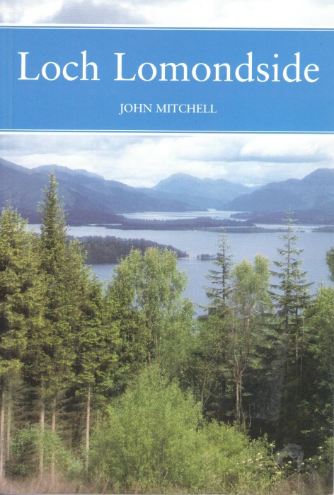 Mitchell, J. - Loch Lomondside (New Naturalist 88 )