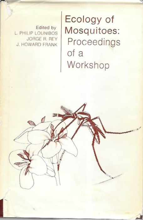 Lounibos, L.P.; Rey, J.R.; Frank, J.H. (Eds) - Ecology of Mosquitoes: Proceedings of a Workshop