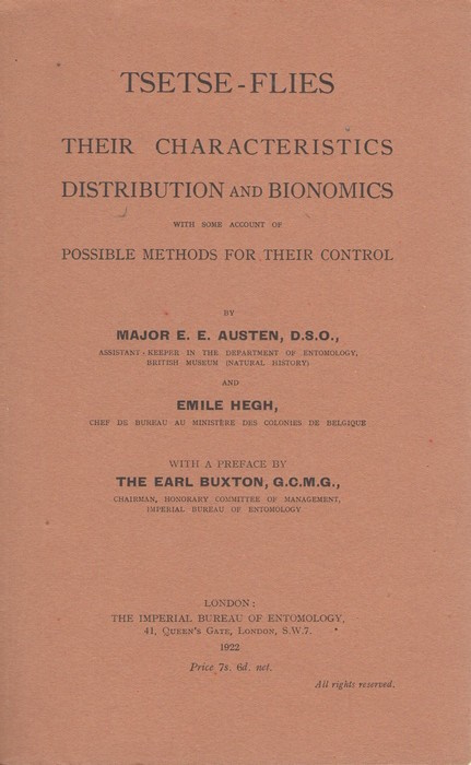 Austen, E.E. - Tsetse-Flies. Their Characteristics, Distribution and Bionomics with some account of Possible Methods for their Control