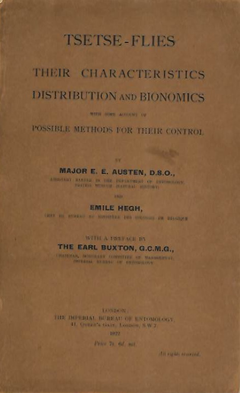 Austen, E.E. - Tsetse-Flies. Their Characteristics, Distribution and Bionomics with some account of Possible Methods for their Control