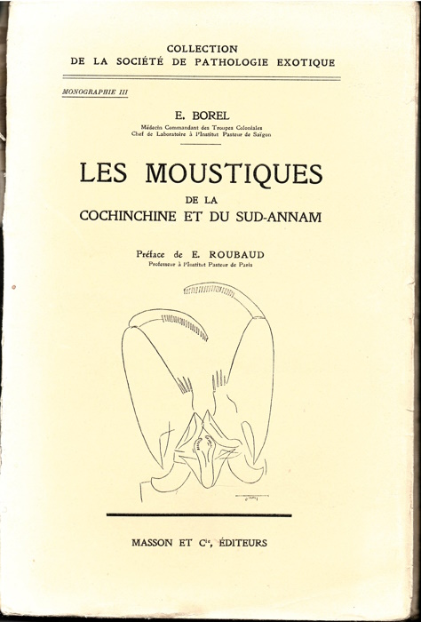 Borel, E. - Les Moustiques de la Cochinchine et du Sud-Annam