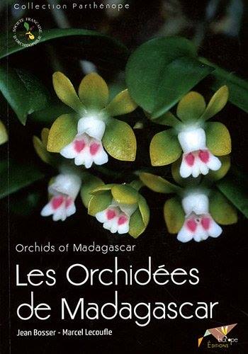 Bosser, J.; Lecoufle, M. - Les Orchidees de Madagascar / Orchids of Madagascar