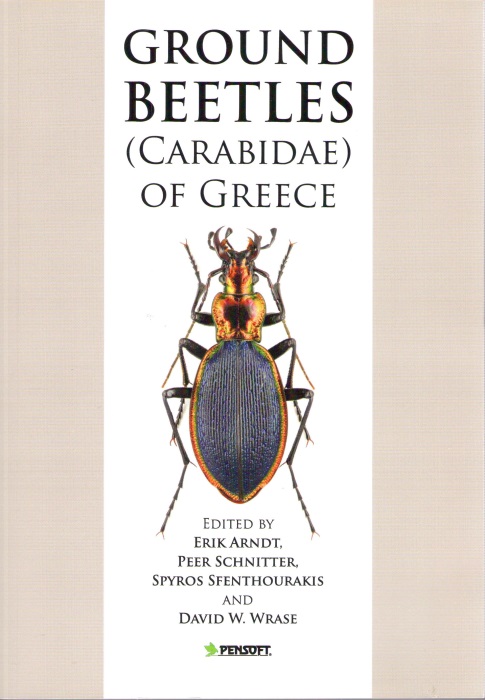 Arndt, E.; Schnitter, P.; Sfenthourakis, S.; Wrase, D.W. - Ground Beetles (Carabidae) of Greece