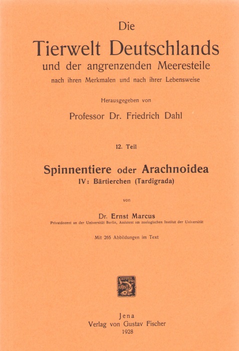 Marcus, E. - Spinnentiere IV: Brtierchen (Tardigrada) (Tierwelt Deutschlands 12) (Tierwelt Deutschlands 12