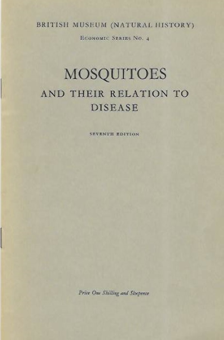  - Mosquitoes and their Relation to Disease: Their Life-history, Habits and Control