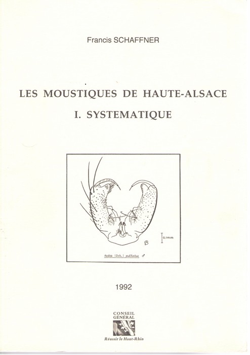 Schaffner, F. - Les Moustiques de Haute-Alsace I.Systmatique. Les Culicides de Haute-Alsace Systmatique et Taxonomie
