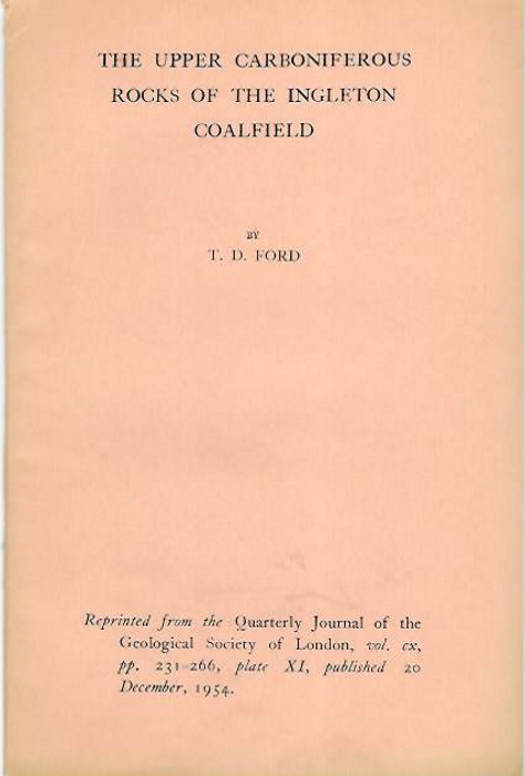Ford, T.D. - The Upper Carboniferous Rocks of the Ingleton Coalfield