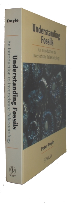 Doyle, P. - Understanding Fossils: An Introduction to Invertebrate Palaeontology