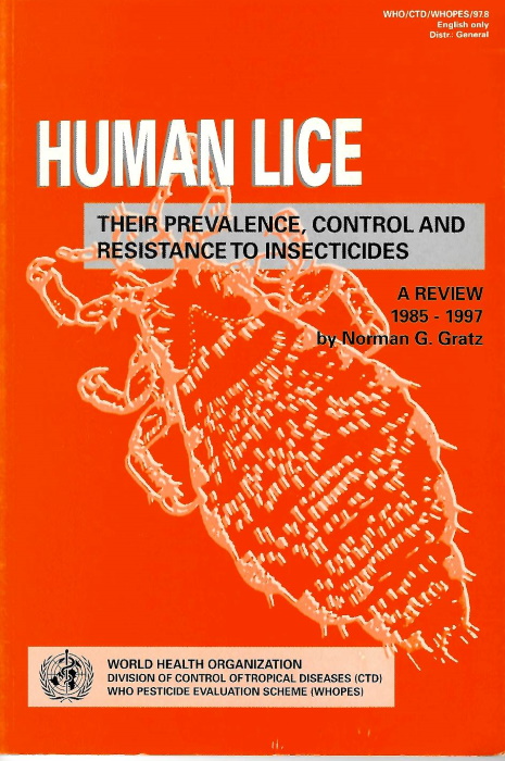 Gratz, N.G. - Human Lice. Their Prevalence, Control and Resistance to Insecticides: A Review 1985-1997