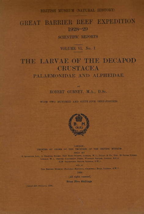 Gurney, R. - The Larvae of the Decapod Crustacea Palaemonidae and Alpheidae Great Barrier Reef Expedition 1928-29. Scientific Reports. Vol. VI, No. 1