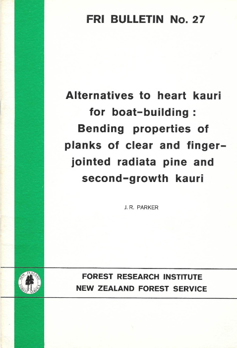 Parker, J.R. - Alternatives to heart kauri for boat-building:  Bending properties of planks of clear and finger-jointed radiata pine and second-growth kauri