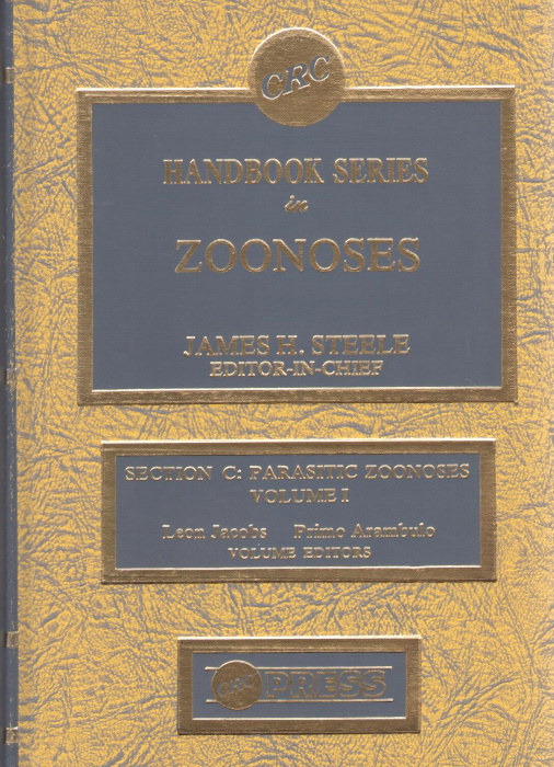 Steele, J.H.; Jacobs, L.; Arambulo, P.(Eds) - CRC Handbook Series in Zoonoses. Section C: Parastic Zoonoses. Vol. I
