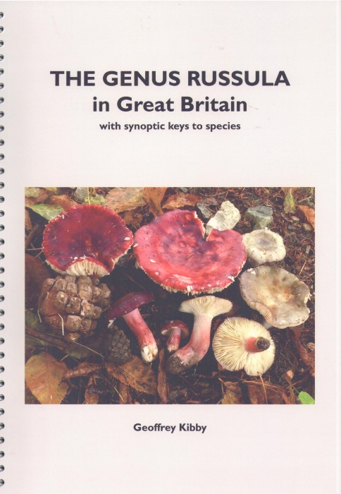 Kibby, G. - The Genus Russula in Great Britain with synoptic keys to species