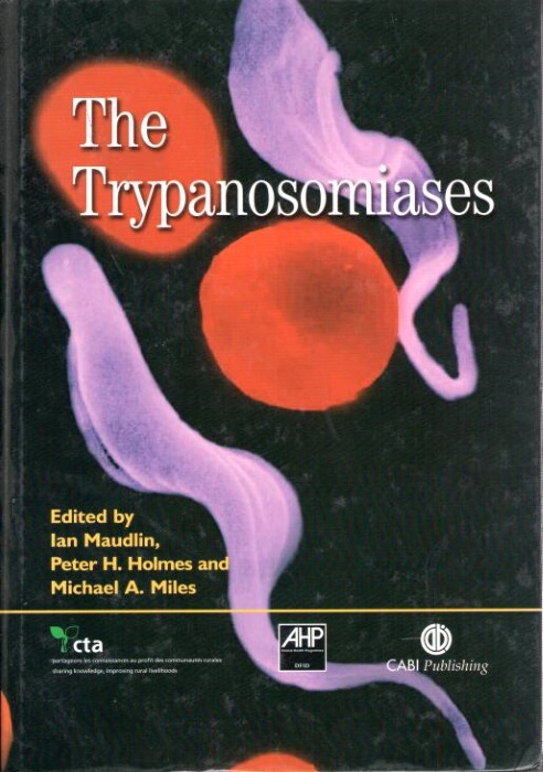 Maudlin, I.; Holmes, P.H.; Miles, M.A. (Eds) - The Trypanosomiases
