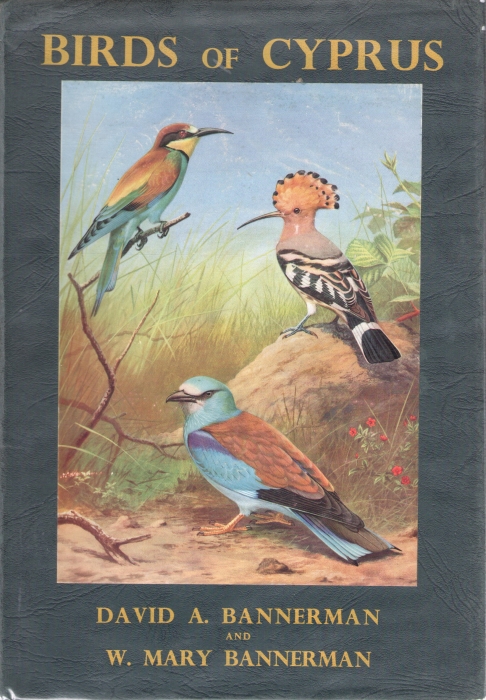 Bannerman, D.A.; Bannerman, W.M. - Birds of Cyprus