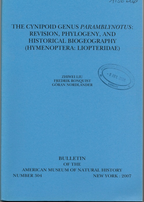 Liu, Z.; Ronquist, F.; Nordlander, G. - The Cynipoid Genus Paramblynotus: Revision, Phylogeny, and Historical Biogeography (Hymenoptera: Liopteridae)