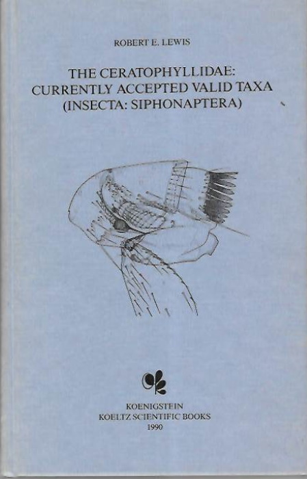 Lewis, R.E. - The Ceratophyllidae: Currently Accepted Valid Taxa (Insecta: Siphonaptera)