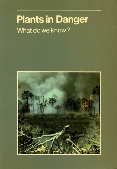 Davis, S.D.; Droop, S.J.M.; Gregerson, G. et al - Plants in Danger: What do we know?