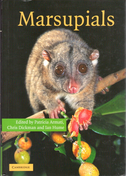 Armati, P.; Dickman, C.; Hume, I. (Eds) - Marsupials