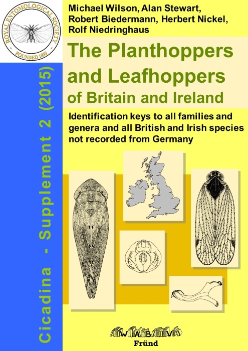 Wilson, M.; Stewart, A.; Biederman, R.; Nickel, H.; Niedringhaus, R. - The Planthoppers and Leafhoppers of Britain and Ireland Identification keys to all families and genera and all British and Irish species not recorded from Germany